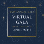 DMP Foundation Annual Fundraiser Gala Goes Virtual